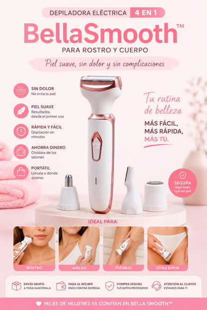 BellaSmooth™ | Depiladora Eléctrica 4 en 1 para Rostro y Cuerpo